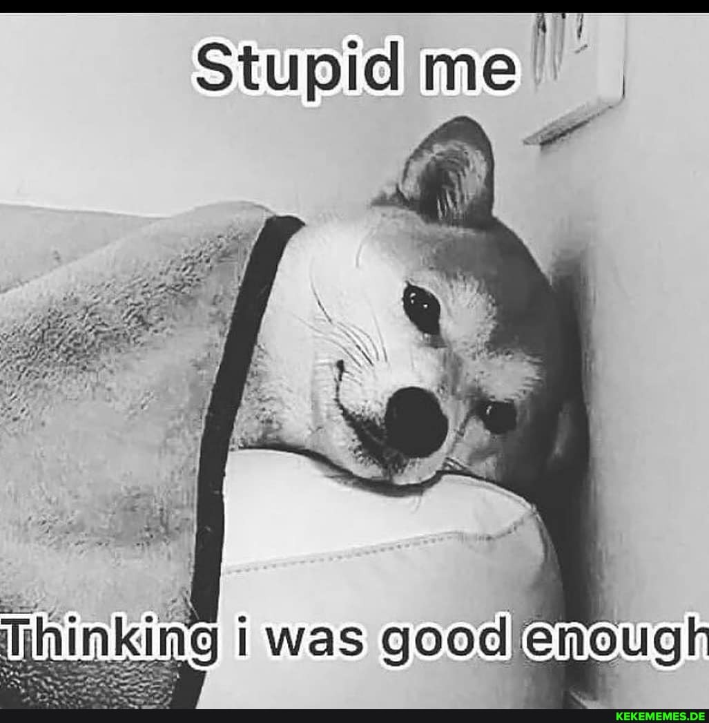 Stupid me
fihinking i was