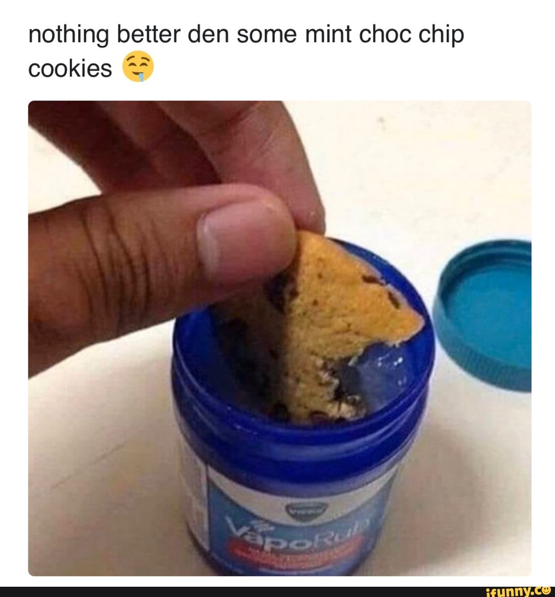 nothing better den some mint choc chip