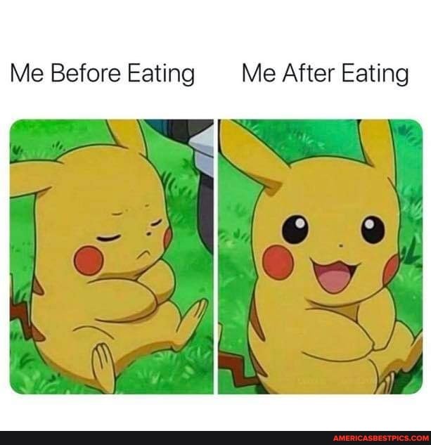 Me Before Eating Me After Eating