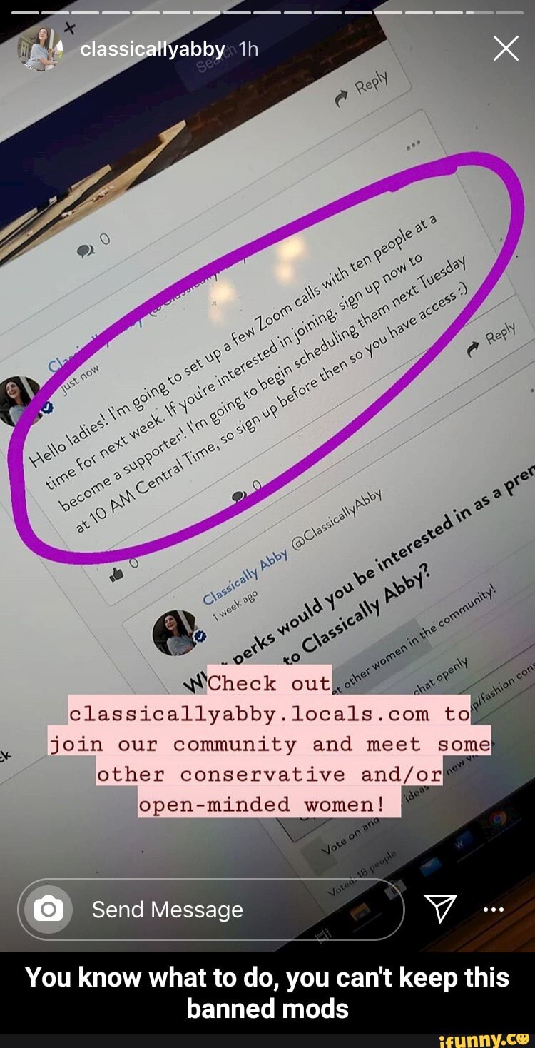 WNCheck outs
classicallyabby.locals.com t
join our community and meet some
You know what to do, you can't keep this
banned mods - You know what to do, you can't keep this banned mods