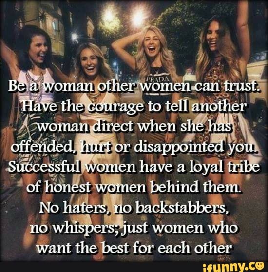 nó wispe just women who
want the best for each other