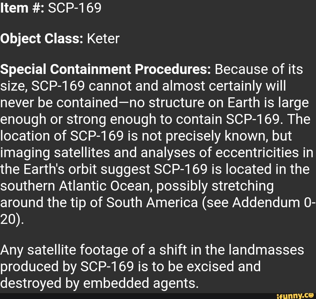 Item SCP169 Object Class Keter Special Containment Procedures