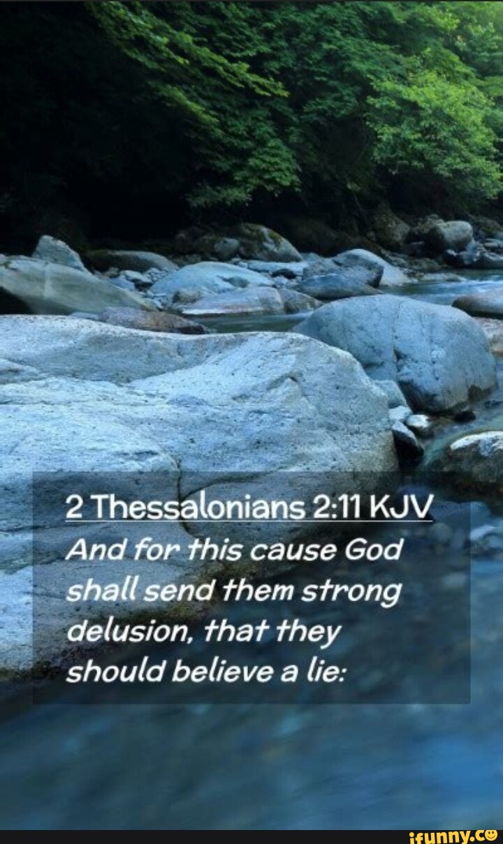 Thessalonians KJV _ And for this cause God shall send them strong ...