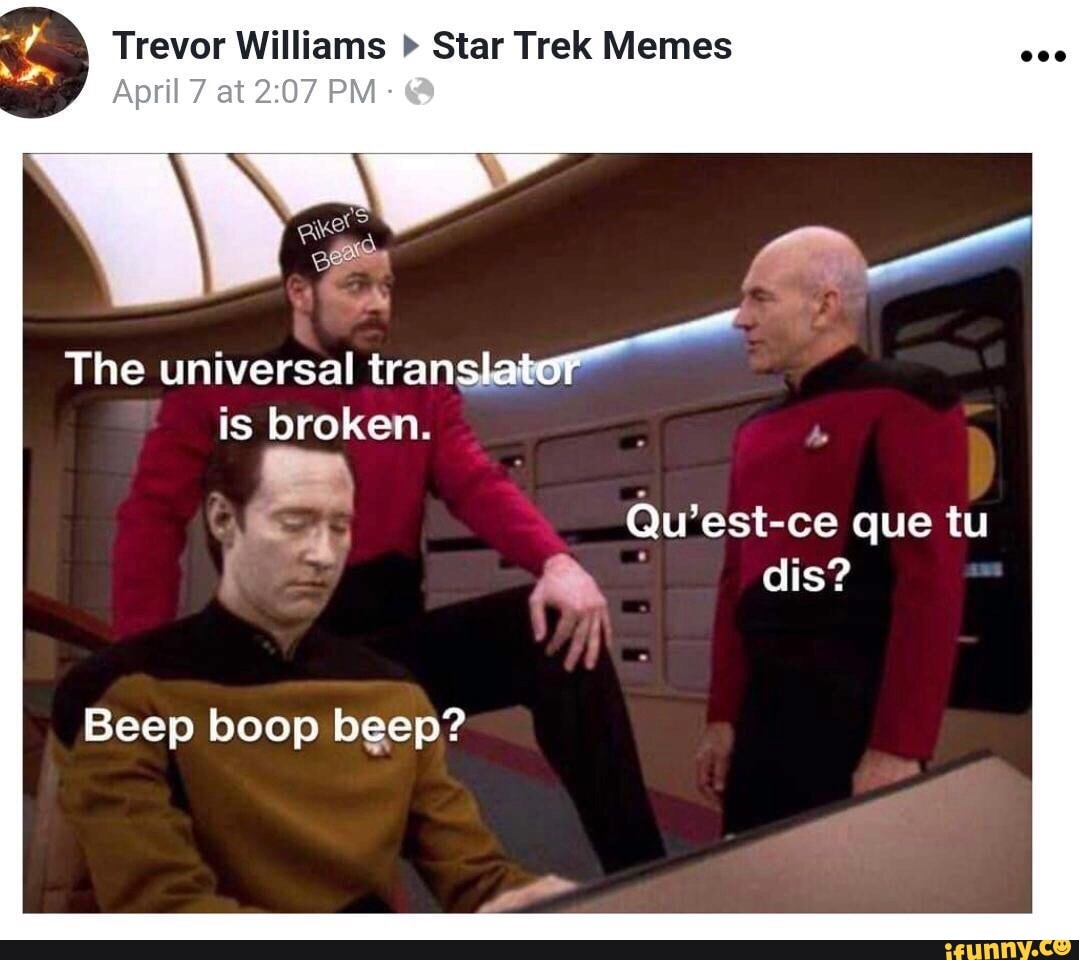 Que dis tu. Star Trek memes.