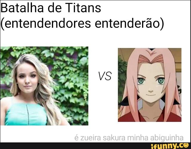 Batalha de Titans
(entendendores entenderão)