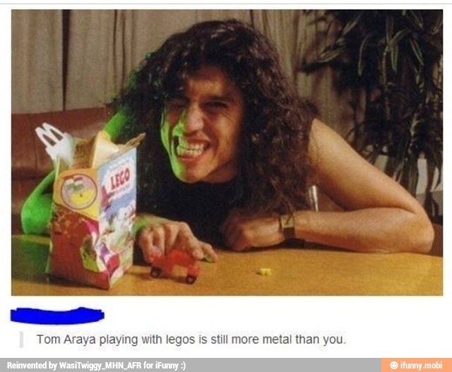 Tom Araya playing with legos is still more metal than you