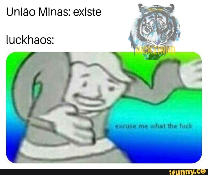 União Minas: existe
luckhaos: