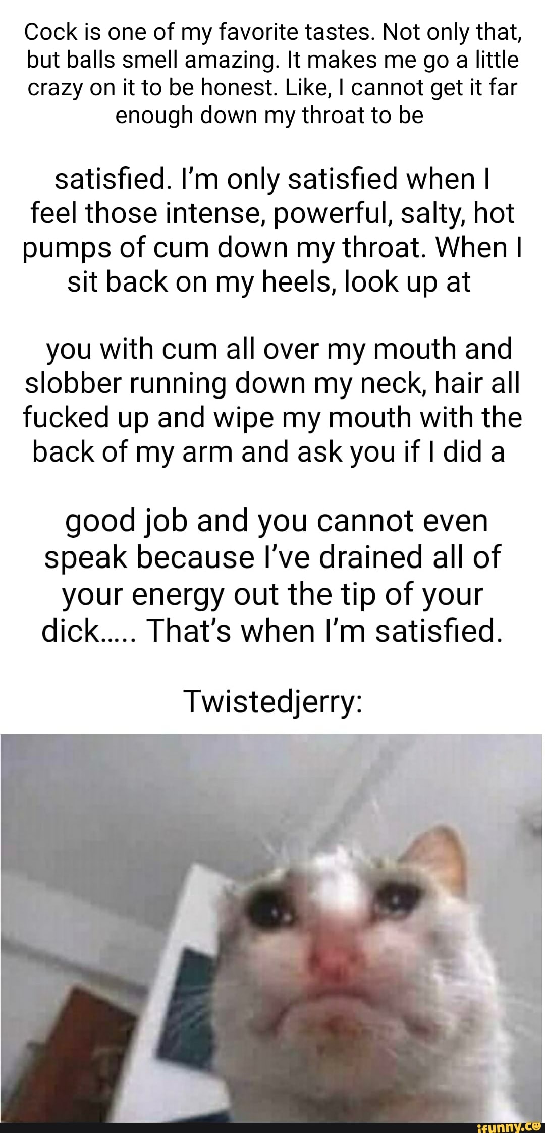 Cock is one of my favorite tastes. 