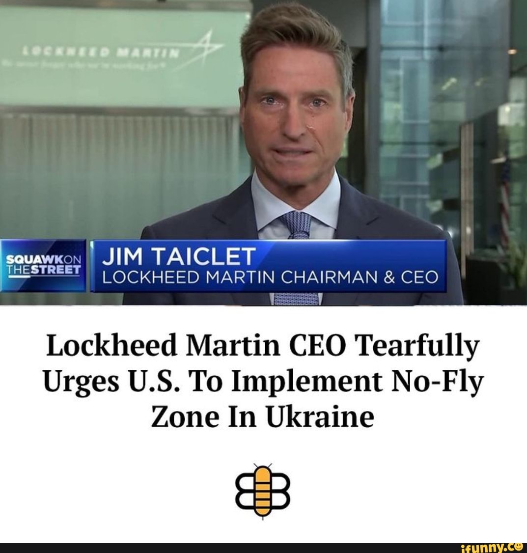I JIM TAICLET LOCKHEED MARTIN CHAIRMAN & CEO Lockheed Martin CEO ...