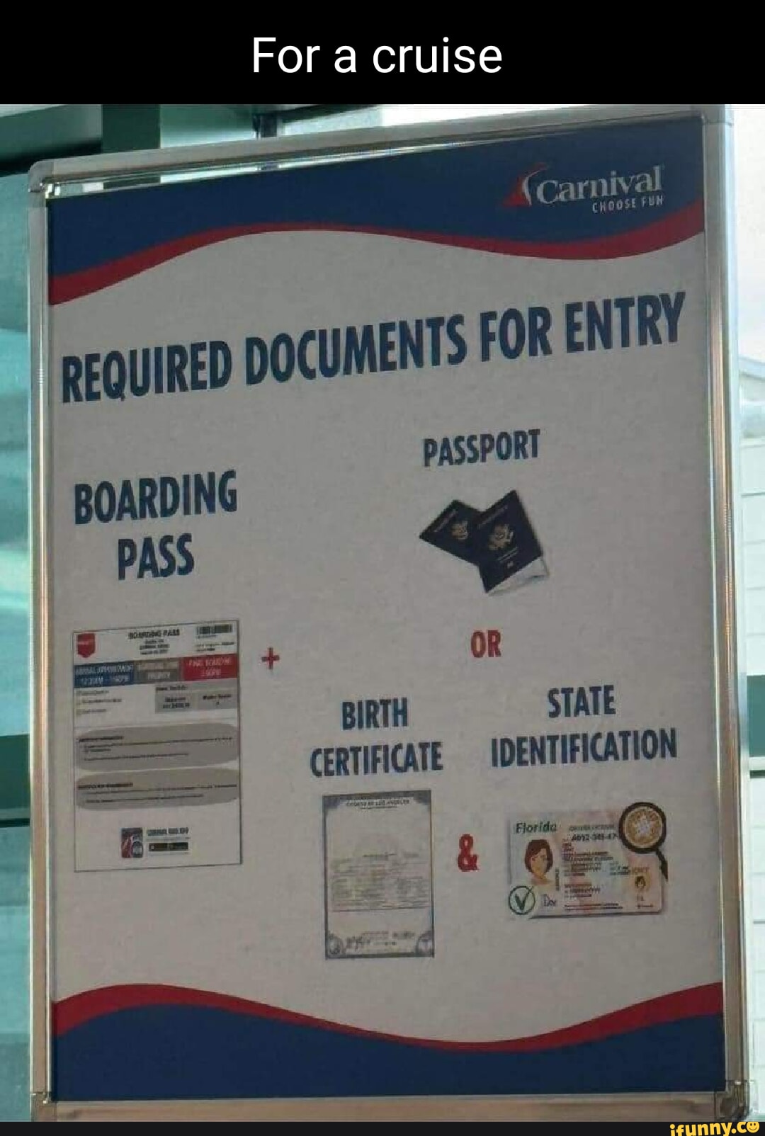 For a cruise (carnival ch REQUIRED DOCUMENTS FOR ENTRY pASSPORT I ...