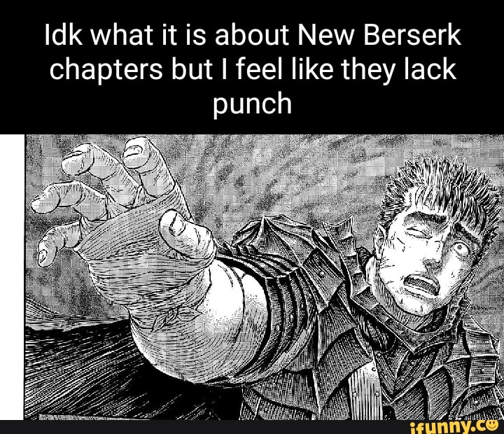 so ik berserk update is basically confirmed but