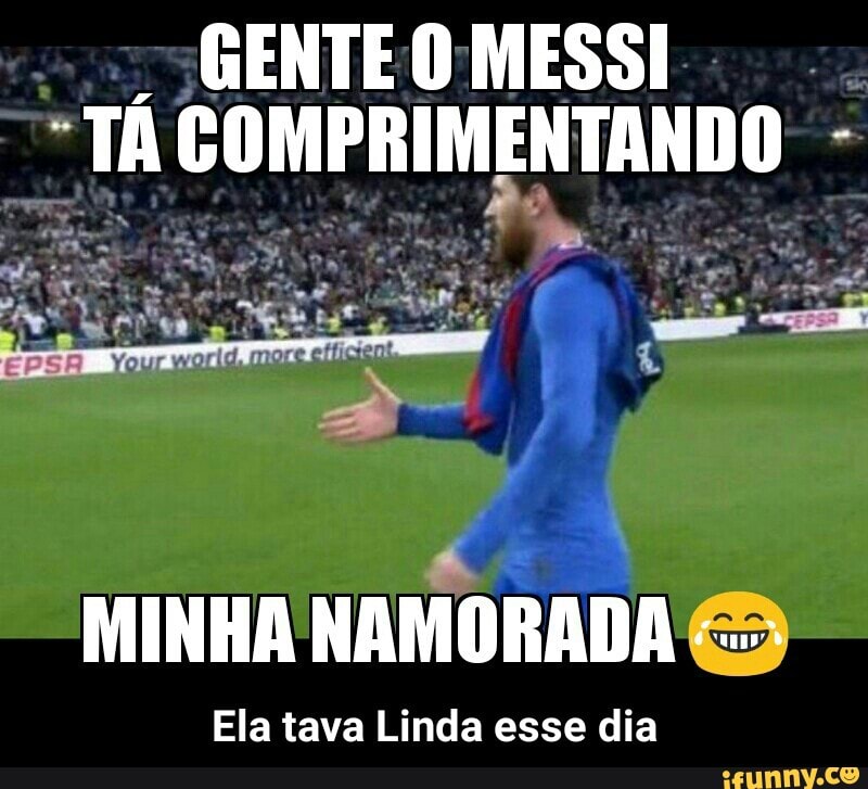 "TA COMPRIMENTANDO A
MINHA NAMORADA
Ela tava Linda esse dia - Ela tava Linda esse dia