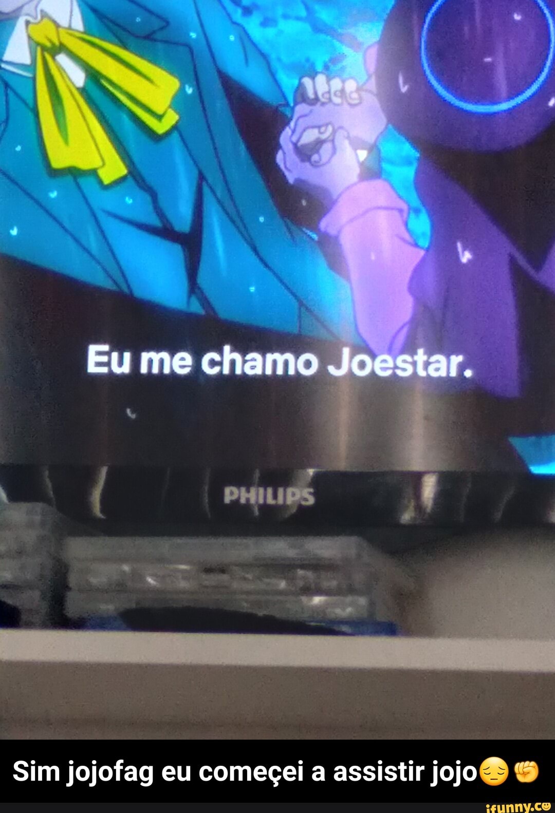 Eu me chamo Joestar.
Sim jojofag eu começei a assistir jojo - Sim jojofag eu começei a assistir jojo😔✊