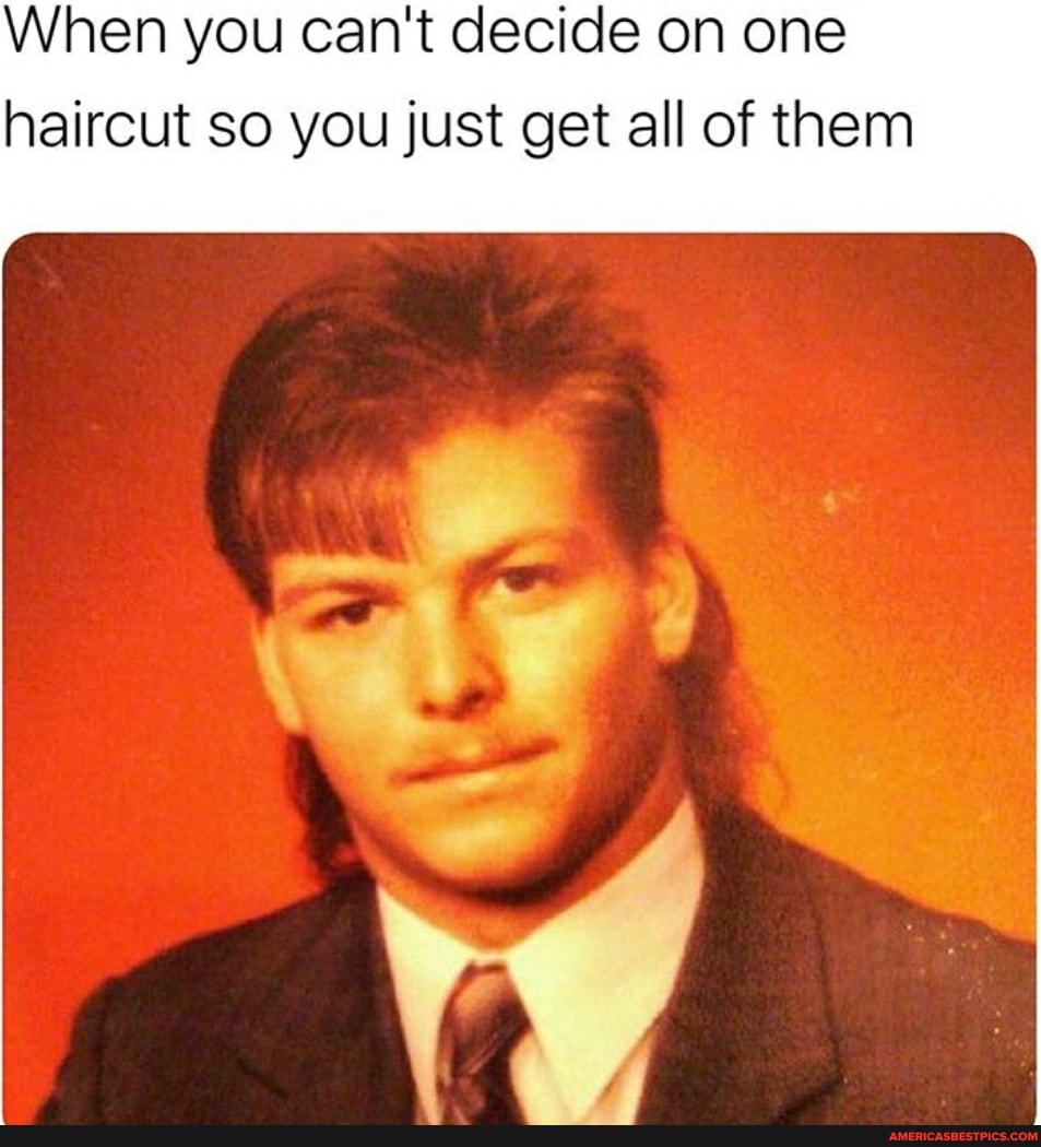 When you can't decide on one haircut so you just get all of them