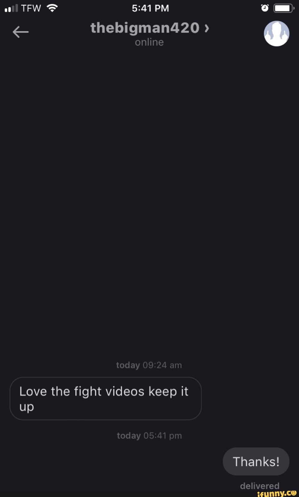 TIN IS 5:41 PM CEC
d
online
Love the fight videos keep it