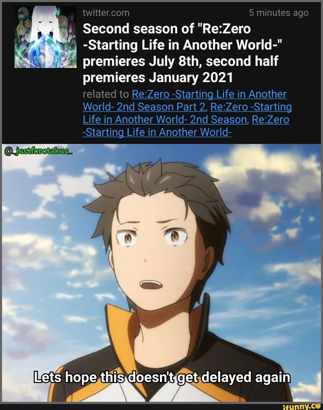 5 minutes ago
Second season of
-Starting Life in Another World-" premieres July second half premieres January 2021 related to -Starting Life in Another
World- Season Part 2, -Starting
Life in Another World- Season,
-Starting Life in Another World-
Fets hope getdelayed again