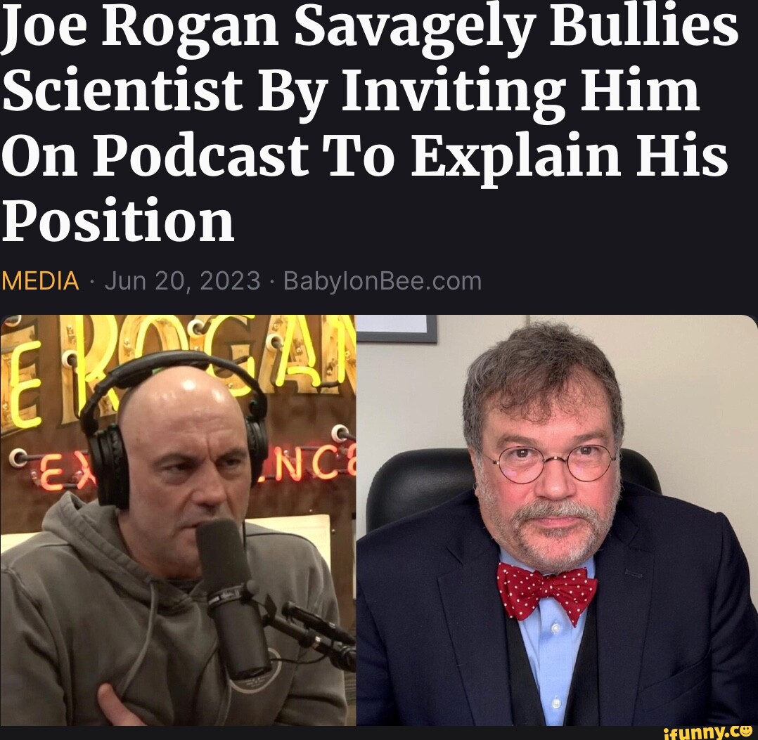 Joe Rogan Savagely Bullies Scientist By Inviting Him On Podcast To ...