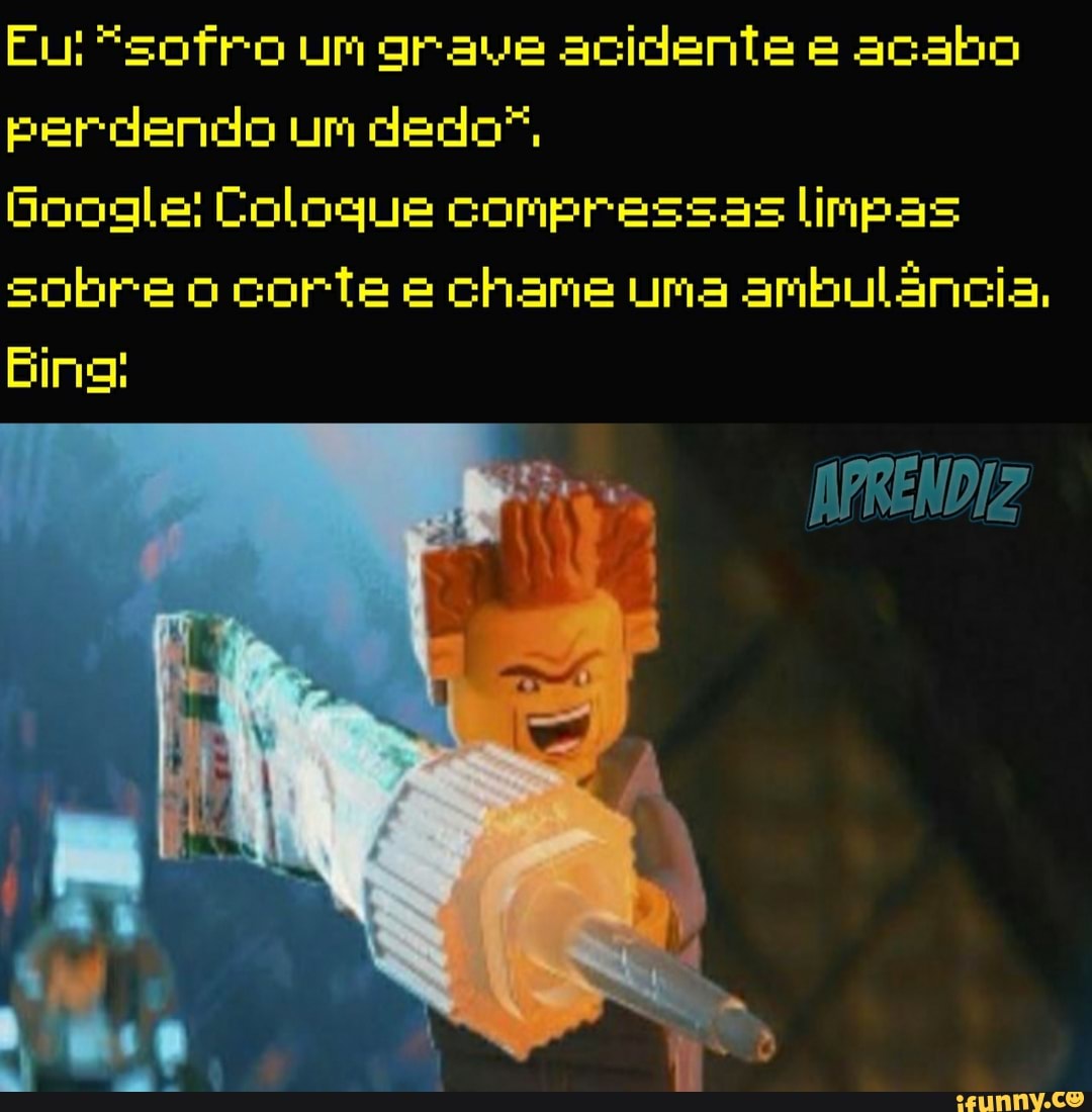 sofro um grave acidente e acabo perdendo um dedo",
Google: Coloque compressas limpas sobre o corte e chame uma ambulância,
Bina: