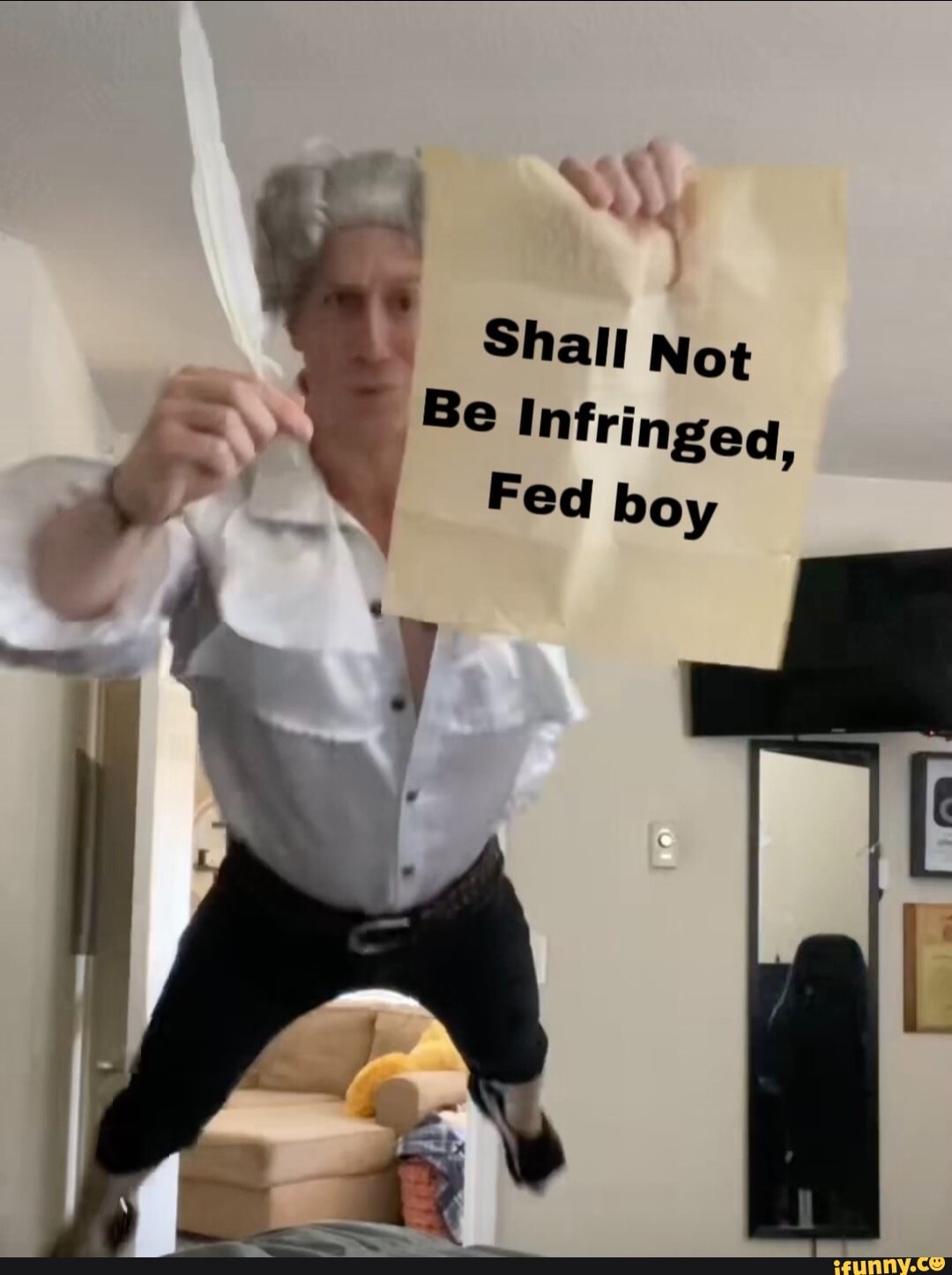 Shall Not Be Infringed, Fed boy - iFunny