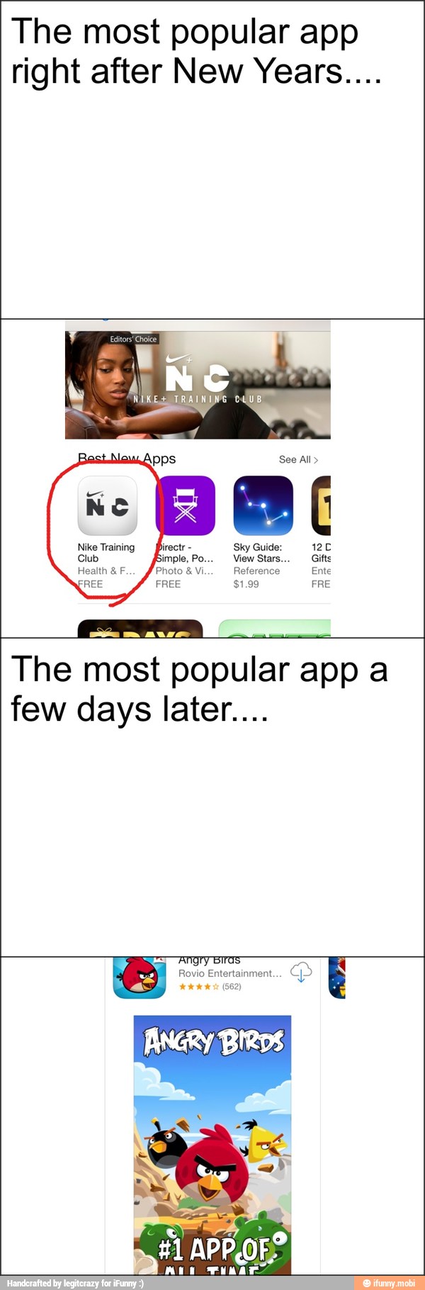 The most popular app
right after New Years....
The most popular app a
few days later....