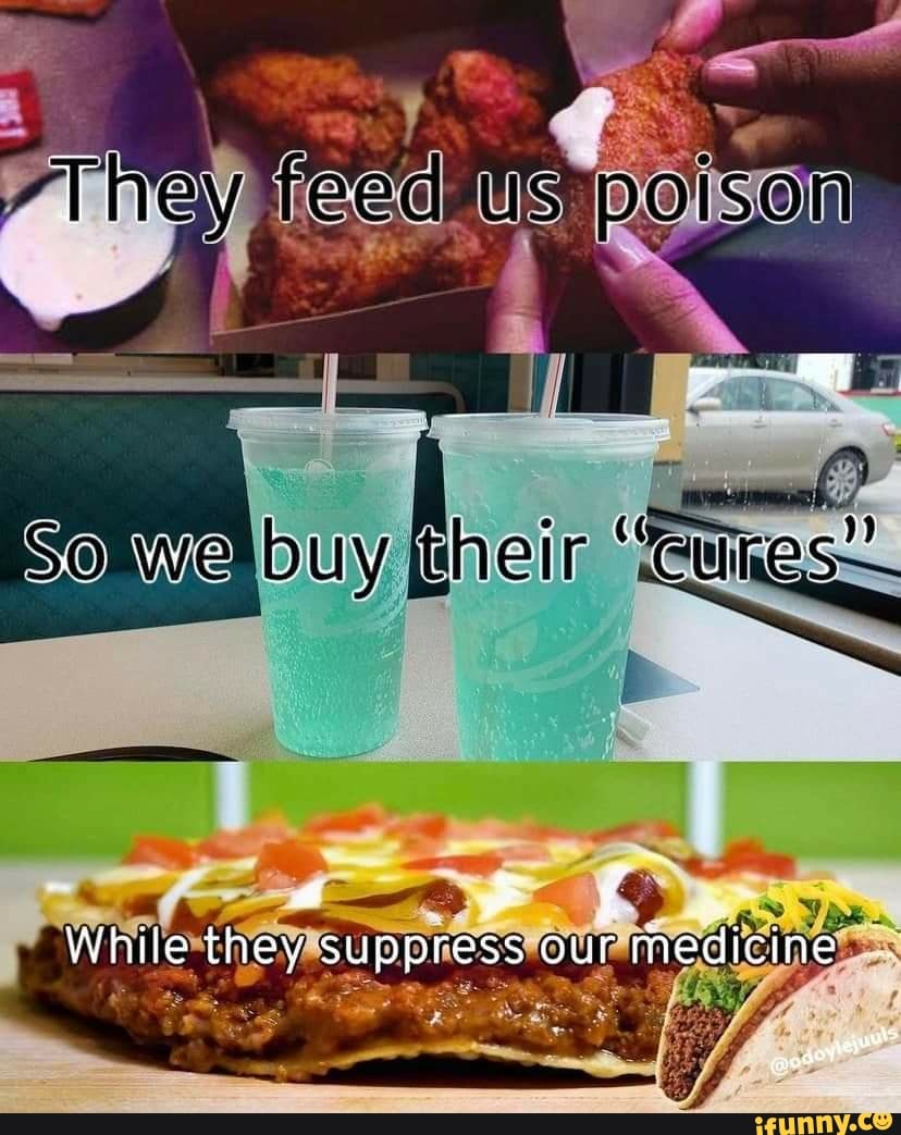 SO we
buy
While they suppress our medicine
