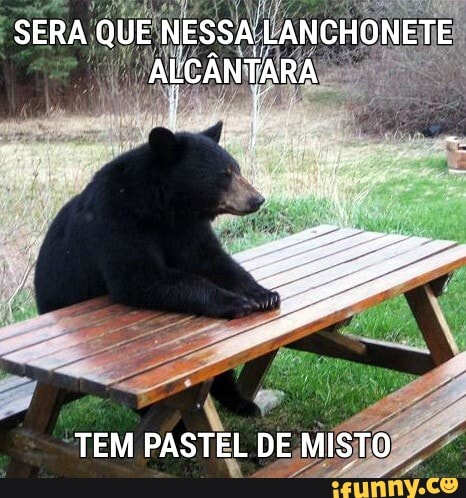 SERA QUE NESSA LANCHONETE ALCÂNTARA
TEM PASTEL DE MISTO