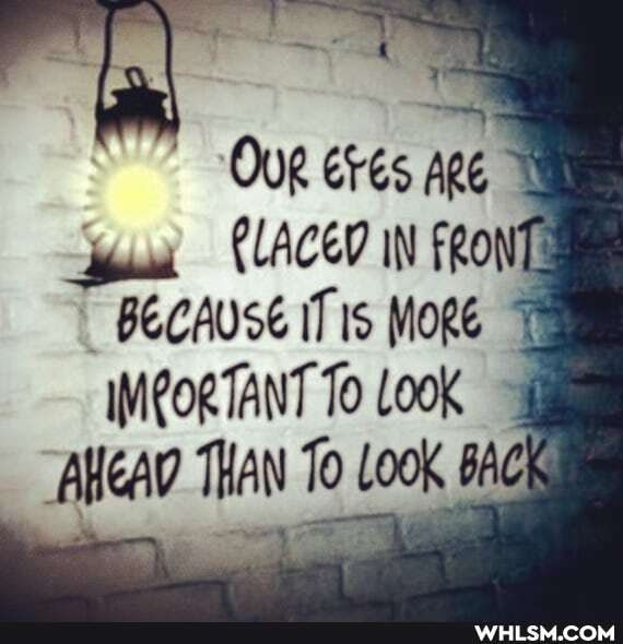 OUR EFEs ARE PLACED IN FRONTS BECAUSE IT IS MORE IMPORTANT To Look
'AHEAD THAN To Look BACK