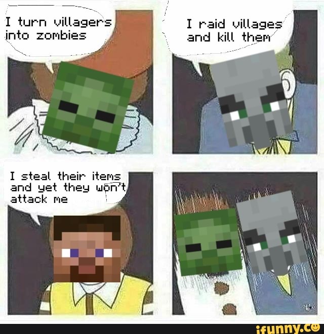 I turn villagers I raid villages into zombies and kill them steal their ...