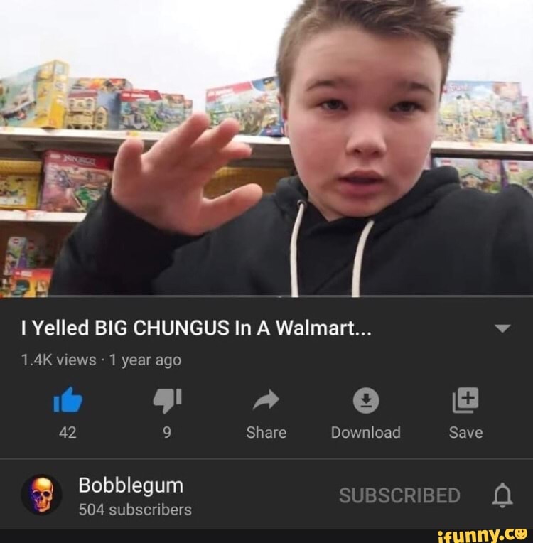 I Yelled Big Chungus In A Walmart Picture memes zkq8d2pH6 by NelkBoys: 1.1K comments - )