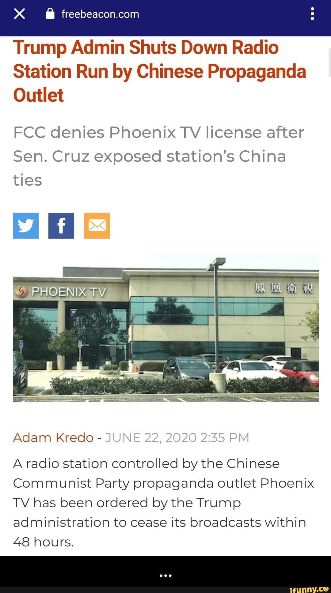 Trump Admin Shuts Down Radio
Station Run by Chinese Propaganda
Outlet
FCC denies Phoenix TV license after
Sen. Cruz exposed station's China
ties
A radio station controlled by the Chinese
Communist Party propaganda outlet Phoenix
TV has been ordered by the Trump
administration to cease its broadcasts within
48 hours. - ...