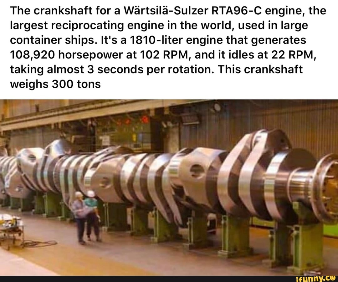 The crankshaft for a WartsilaSulzer RTAQ6C engine, the largest