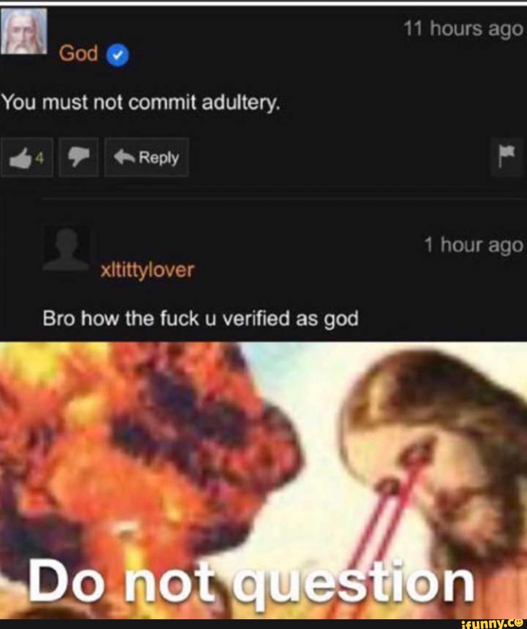 Bro How The Fuck You Verified As God