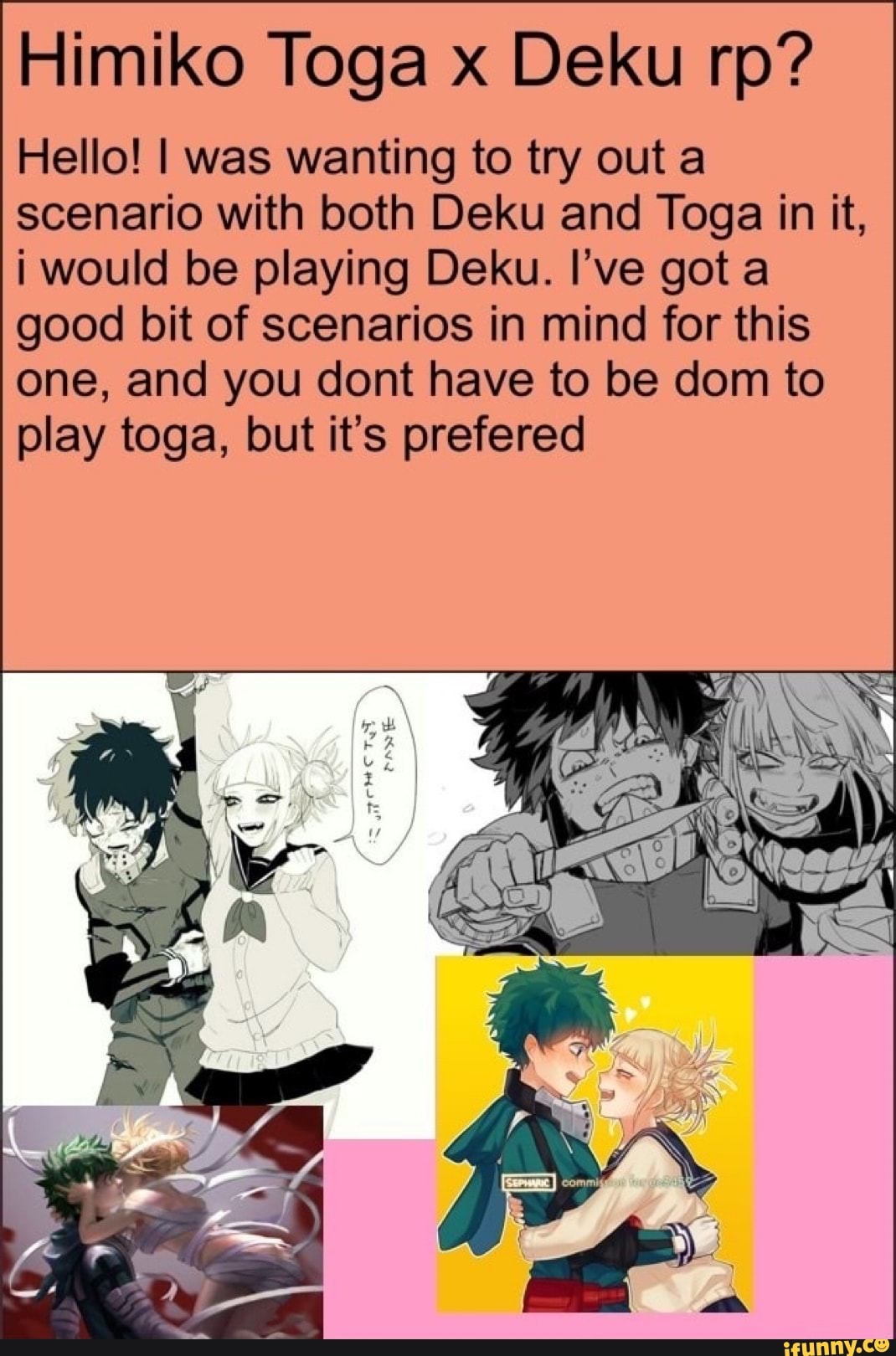 Himiko Toga x Deku rp? Hello! I was wanting to try out a scenario with both