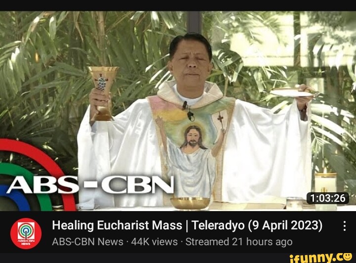 Healing Eucharist Mass I Teleradyo (9 April 2023) ABS-CBN News views ...