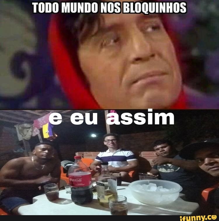 TODO MUNDO NOS BLOQUINHOS