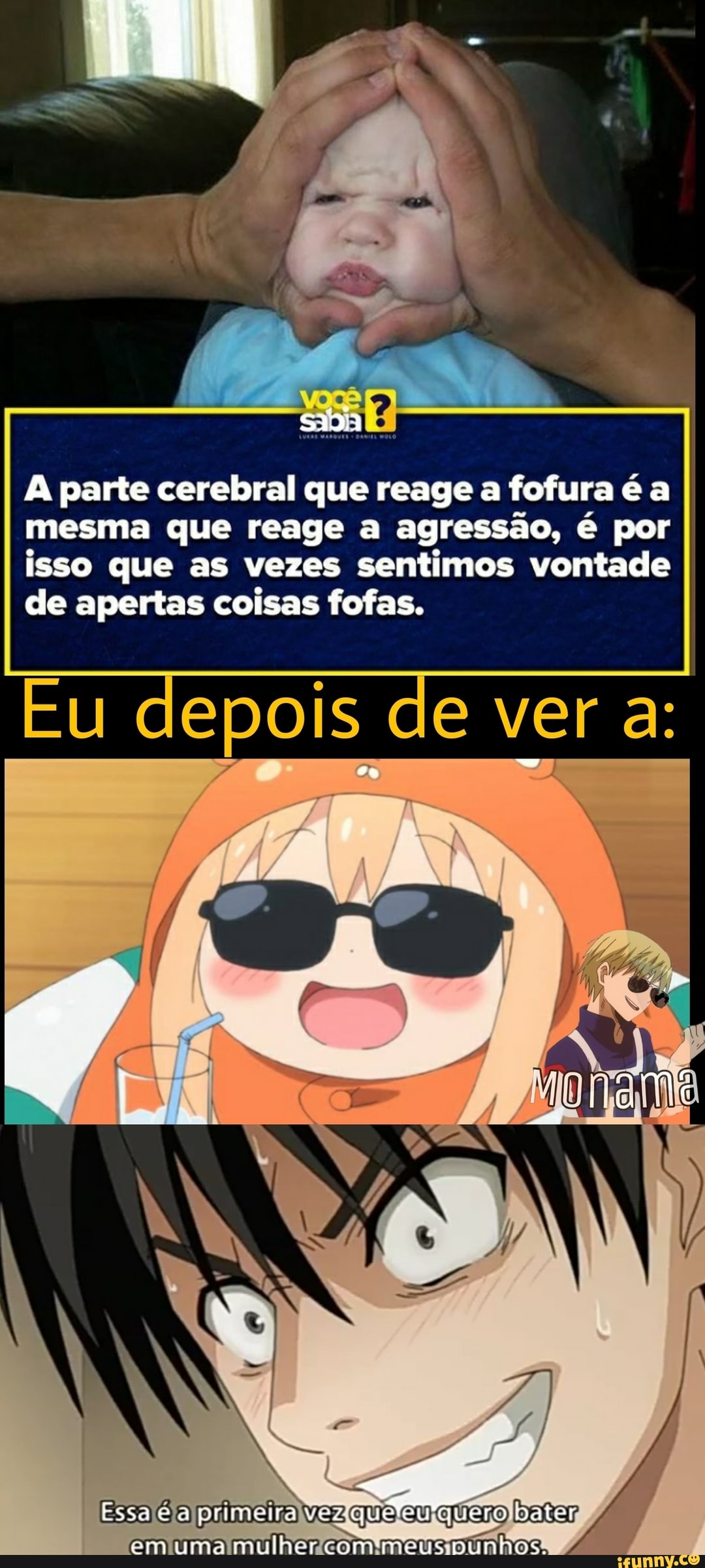 A parte cerebral que reage a fofura a mesma que reage a agressão, é por isso que as vezes sentimos vontade de apertas coisas fofas.
Eu depois de ver a:
"e -
: a
I , HG Te
Essa primedra ves qu quero batei
emo uma mulsercommipeus dvunhos.