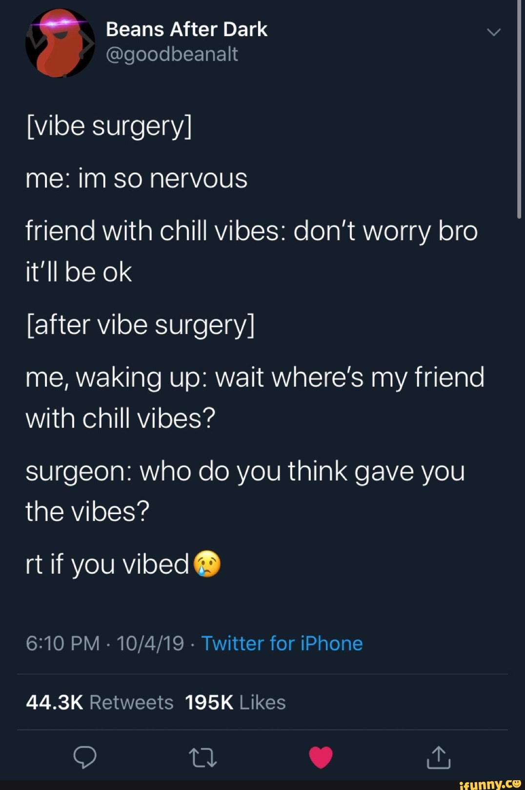Beans After Dark V Vibe Surgery Me Im So Nervous Friend With Chill Vibes Don T Worry Bro It Ll Be Ok After Vibe Surgery Me Waking Up Wait Where S My Friend With - vibe check bat roblox
