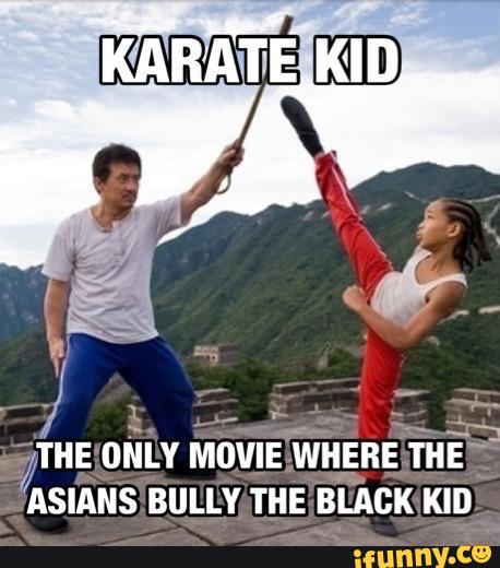 Li/THE QNLY WHERE ASIANS BULLY THE BLACK KID - )