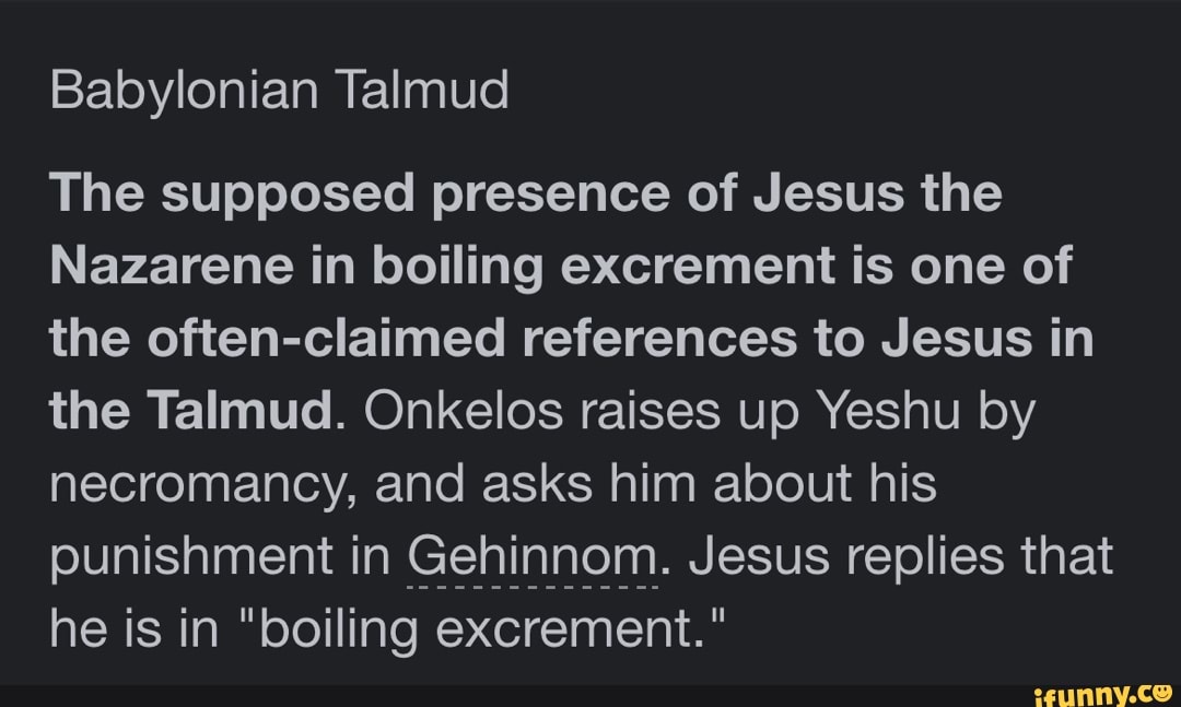 Babylonian Talmud The Supposed Presence Of Jesus The Nazarene In ...