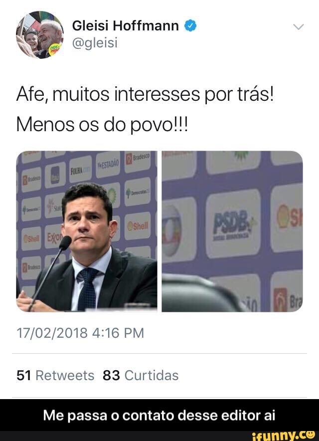 Afe, muitos interesses por trás!
Menos os do povo!!!
51 Retweets 83 Curtidas
Me passa o contato desse editor ai - Me passa o contato desse editor ai