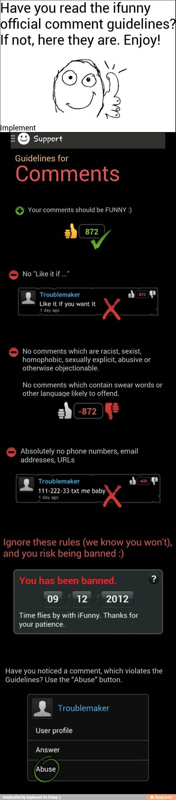 Have you read the ifunny
official comment guidelines?
If not, here they are. Enjoy!
Comments
No comments which are
racist, sexist,