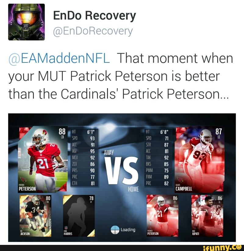 EAlVladdehNFL That moment when
your MUT Patrick Peterson is better
than the Cardinals' Patrick Peterson...