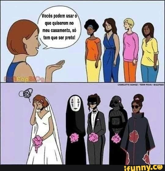 Vocês podem usar o
qu qierem fA,
casamento, 30 tom que pra!