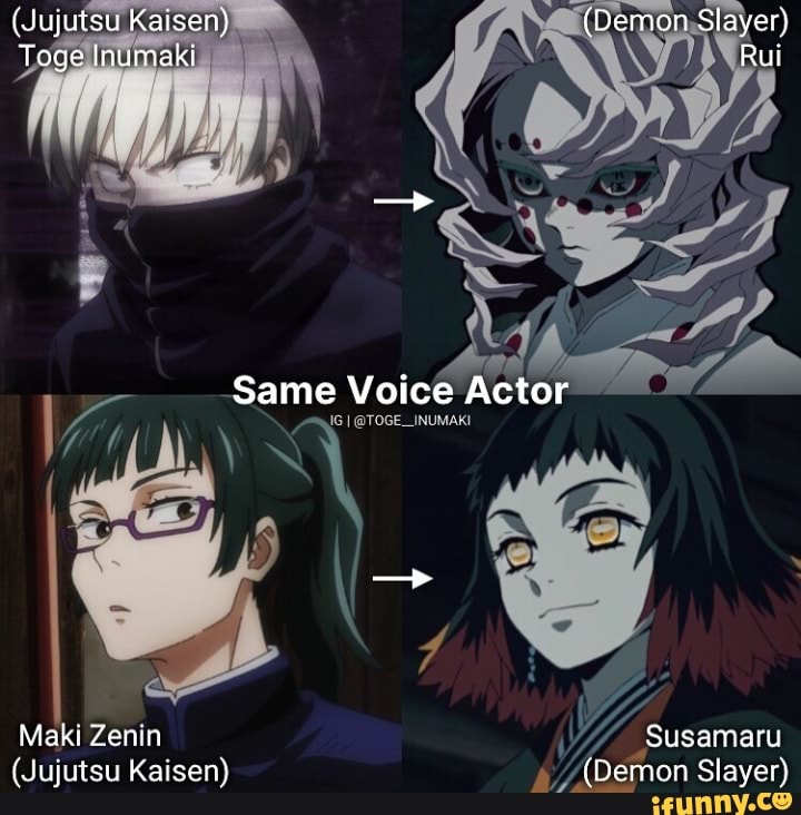 (Jujutsu Kaisen) {Demon Slayer) Toge Inumaki Rui Same Voice Actor Maki