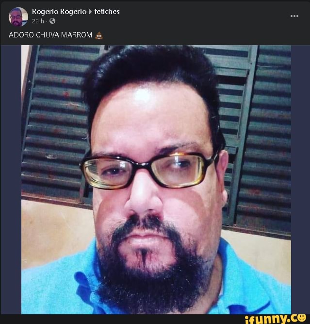 Rogerio Rogerio fetiches t ho
ADORO CHUVA MARROM
