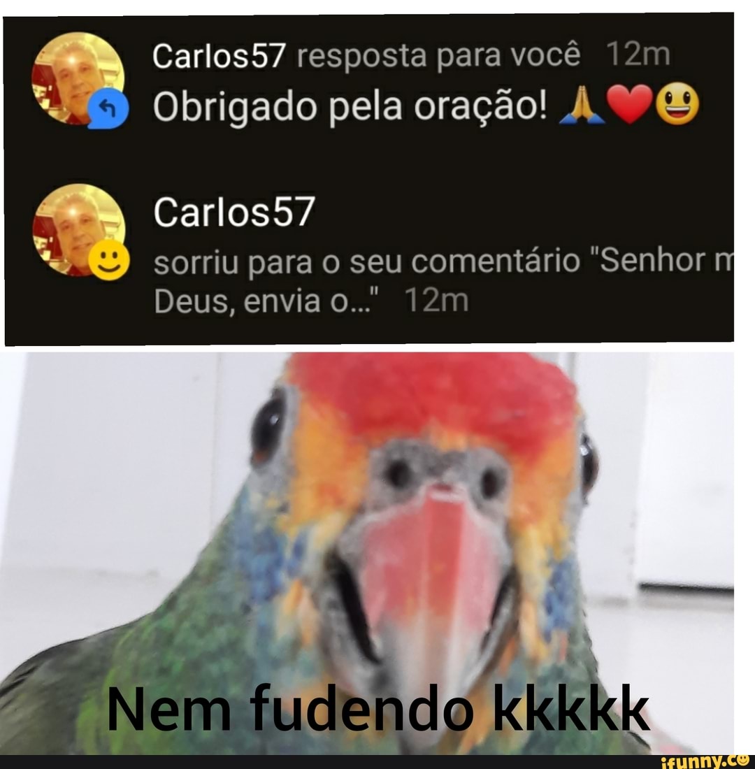 Carlos57 resposta para você
Obrigado pela oração! PB
sorriu para o seu comentário 'Senhor
Carlos57
Deus, envia 0...
Nem fudendo