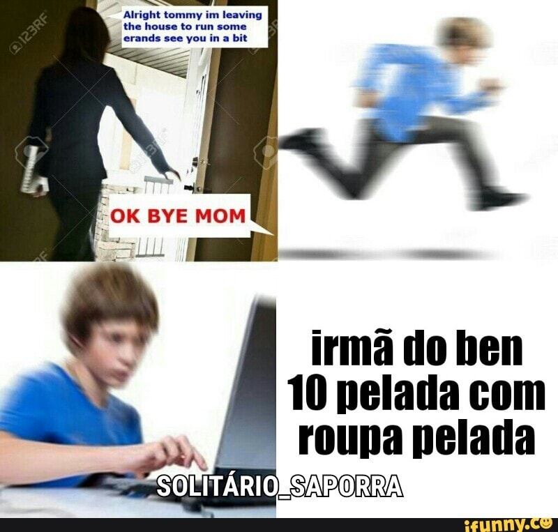 irmã do ben
10 pelada com