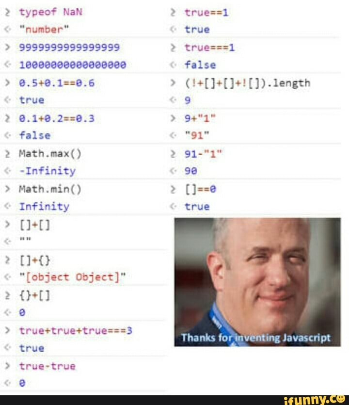 Typeof NaN "number" 9999999999999999 true false Math.max() Infinity