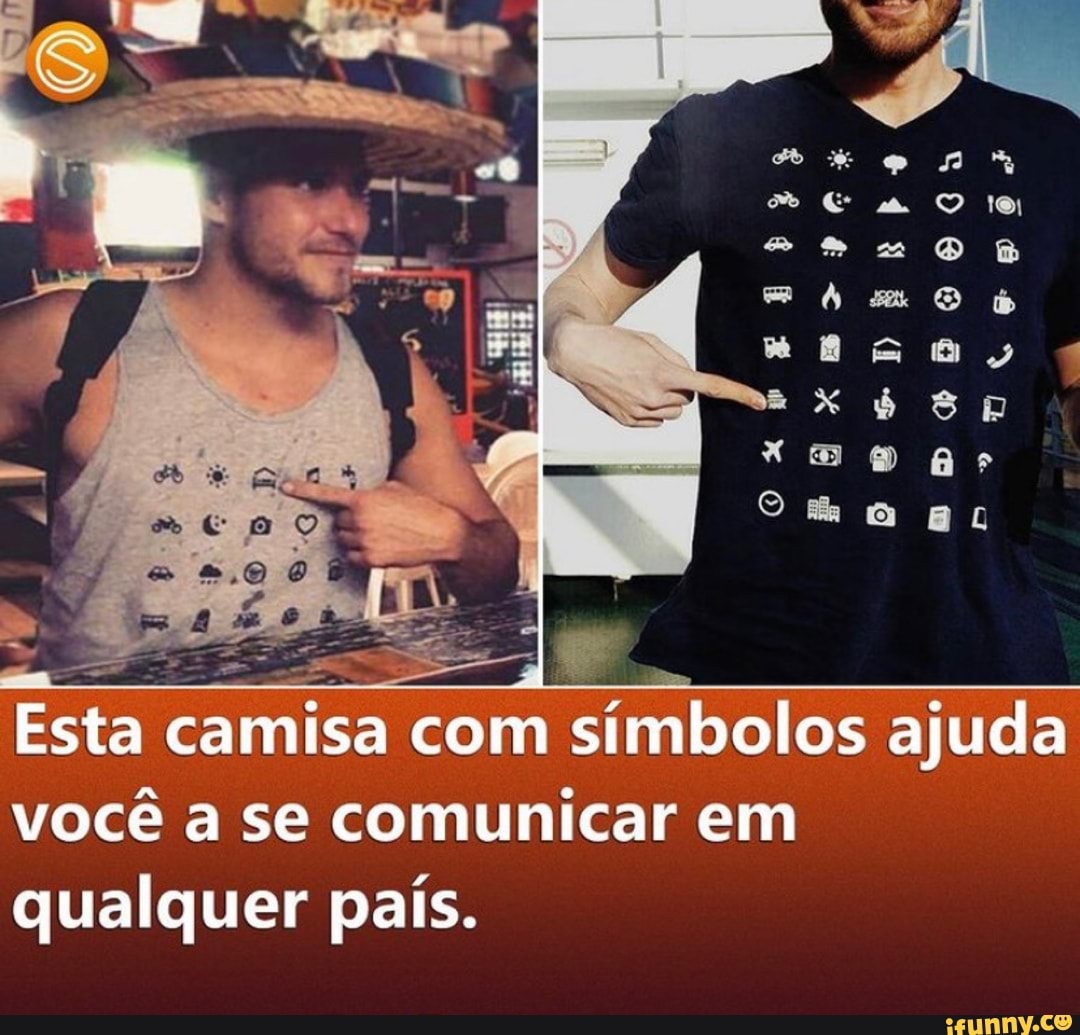 ar
SS
Esta camisa com símbolos ajuda você a se comunicar em qualquer país.