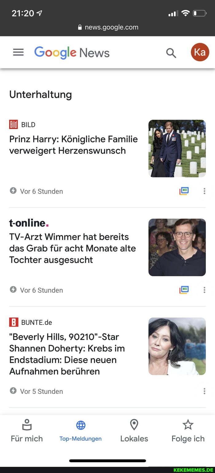 news google com
= Go News Q
Unterhaltung
EM siLo
Prinz Harry: Königliche Familie verweigert Herzenswunsch
Vor 6 Stunden
online:
TV-Arzt Wimmer hat bereits das Grab für acht Monate alte
Tochter ausgesucht
Vor 6 Stunden
[El sunte.de
"Beverly Hills,
Shannen Doherty: Krebs im
Endstadium: Diese neuen
Aufnahmen berühren
vor 5 Stunden
Für mich Top Meldungen Lokales Folge ich